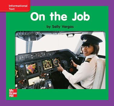 Spiral-bound Reading Wonders Leveled Reader on the Job: Ell Unit 4 Week 1 Grade K Book