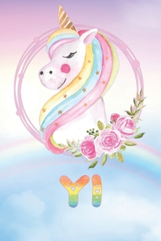 Yi: Want To Give Yi A Unique Memory & Emotional Moment? Show Yi You Care With This Personal Custom Named Gift With Yi's Very Own Unicorn Custom Named ... Be A Useful Planner Calendar Notebook Journal