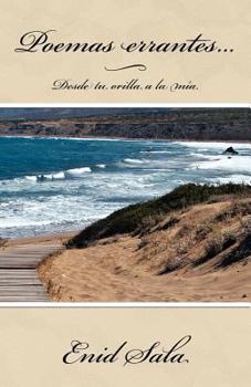 Paperback Poemas Errantes...: Desde Tu Orilla a la MIA [Spanish] Book