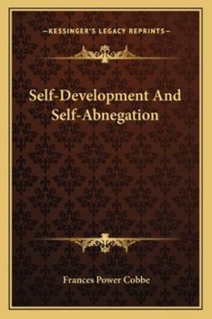 Paperback Self-Development And Self-Abnegation Book
