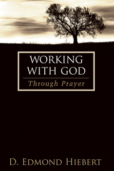 Paperback Working with God Through Intercessory Prayer Book