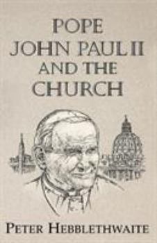 Paperback Pope John Paul II and the Church Book