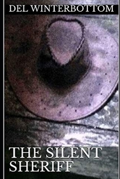 Paperback The Silent Sheriff Book