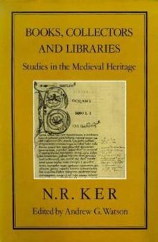 Hardcover Books, Collectors and Libraries: Studies in the Medieval Heritage Book