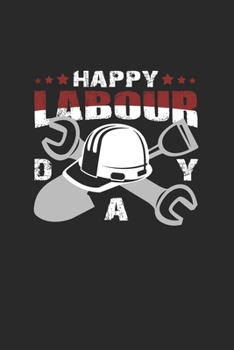 Happy labour day: 6x9 Labor Day | lined | ruled paper | notebook | notes
