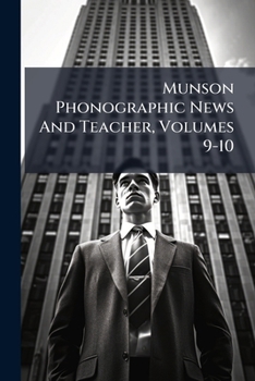 Paperback Munson Phonographic News And Teacher, Volumes 9-10 Book