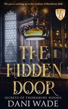 Paperback The Hidden Door: A Southern Gothic Romance Book