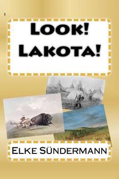 Paperback Look! Lakota! Book