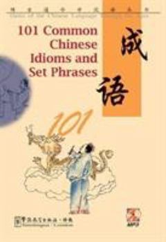 Paperback 101 Common Chinese Idioms & Set Phrases Book