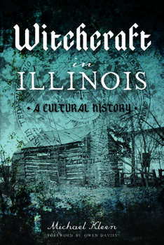 Paperback Witchcraft in Illinois: A Cultural History Book