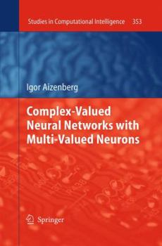 Paperback Complex-Valued Neural Networks with Multi-Valued Neurons Book