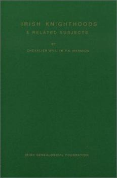Paperback Irish Knighthoods & Related Subjects Book