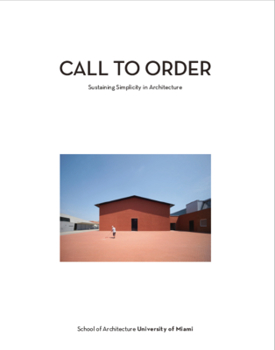 Hardcover Call to Order: Sustaining Simplicity in Architecture Book