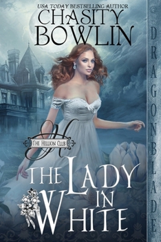 The Lady in White: A Regency Holiday Novella (The Hellion Club)