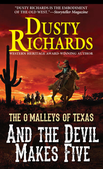 And the Devil Makes Five - Book #4 of the O'Malleys of Texas