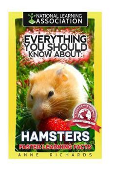 Paperback Everything You Should Know About: Hamsters Faster Learning Facts Book