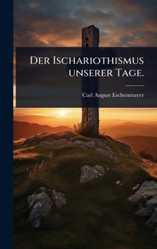 Hardcover Der Ischariothismus unserer Tage. [German] Book
