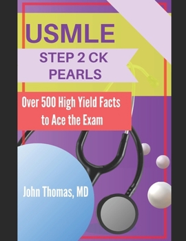 Paperback USMLE Step 2 Ck Pearls: Over 500 High Yield Facts to Ace the Exam Book