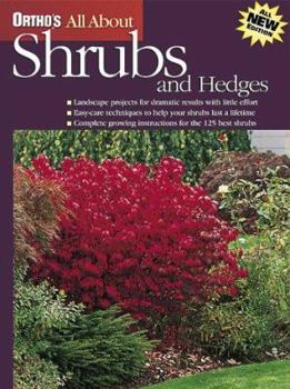 Ortho's All About Shrubs and Hedges (Ortho's All About Gardening) (Ortho's All About Gardening) - Book  of the Ortho's All About Gardening
