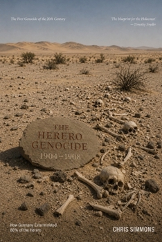 Paperback The Herero Genocide: The First Genocide of the 20th Century Book