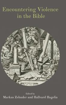 Hardcover Encountering Violence in the Bible Book