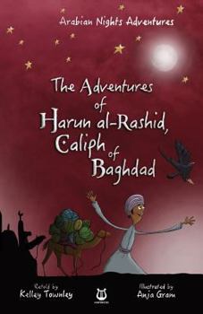 Paperback The Adventures of Harun al-Rashid, Caliph of Baghdad Book