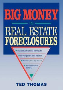 Paperback Big Money in Real Estate Foreclosures Book