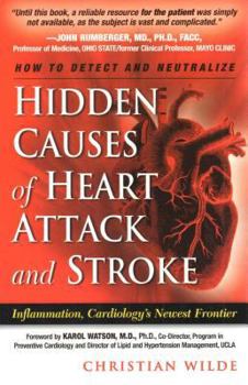 Paperback Hidden Causes of Heart Attack and Stroke: (Inflammation, Cardiology's New Frontier) Book