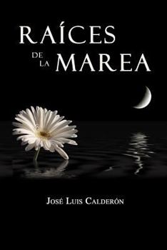 Paperback Raíces de la Marea [Spanish] Book