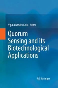 Paperback Quorum Sensing and Its Biotechnological Applications Book