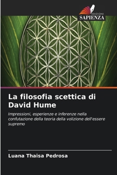 La filosofia scettica di David Hume (Italian Edition)