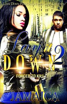 Paperback Lay It Down 2: Forced To Kill Book