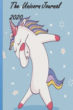 Paperback The Unicorn Journal 2020: Notebook for Girls Book
