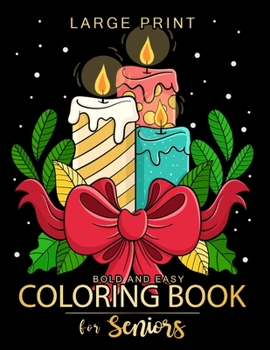 Paperback Bold and Easy large print coloring book for seniors: Senior-Friendly Coloring Delight Book