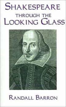 Paperback Shakespeare Through the Looking Glass Book