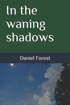 Paperback In the waning shadows Book