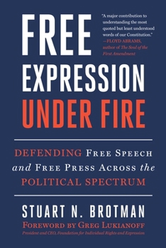 Freedom of Expression Under Fire: How We Can Rebuild the Foundation of American Democracy