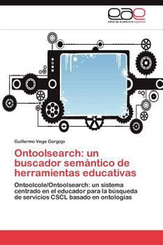 Paperback Ontoolsearch: un buscador semántico de herramientas educativas [Spanish] Book