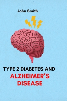 Paperback Type 2 Diabetes and Alzheimer's Disease Book