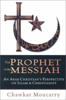 Paperback The Prophet & the Messiah Book