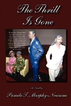 Paperback The Thrill Is Gone Book