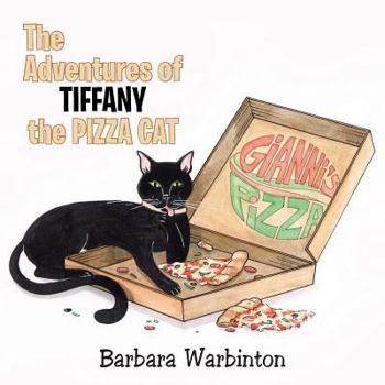 Paperback The Adventures of Tiffany the Pizza Cat Book