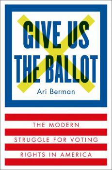 Hardcover Give Us the Ballot Book