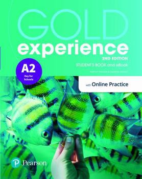 Paperback Gold Experience 2ed A2 Student's Book & Interactive eBook with Online Practice, Digital Resources & App Book