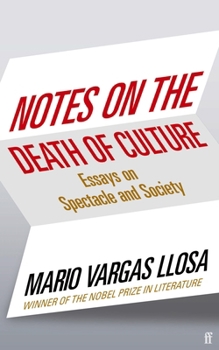 Paperback Notes on the Death of Culture: Essays on Spectacle and Society Book
