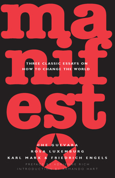 Paperback Manifesto: Three Classic Essays on How to Change the World Book