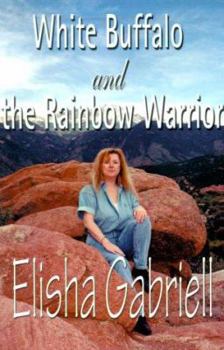 White Buffalo and the Rainbow Warrior