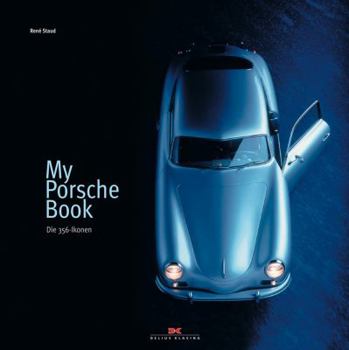 Hardcover My Porsche Book: Die 356-Ikonen [German] Book