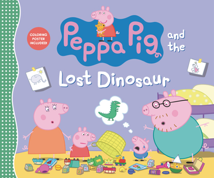 Hardcover Peppa Pig and the Lost Dinosaur Book