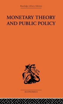 Hardcover Monetary Theory and Public Policy Book